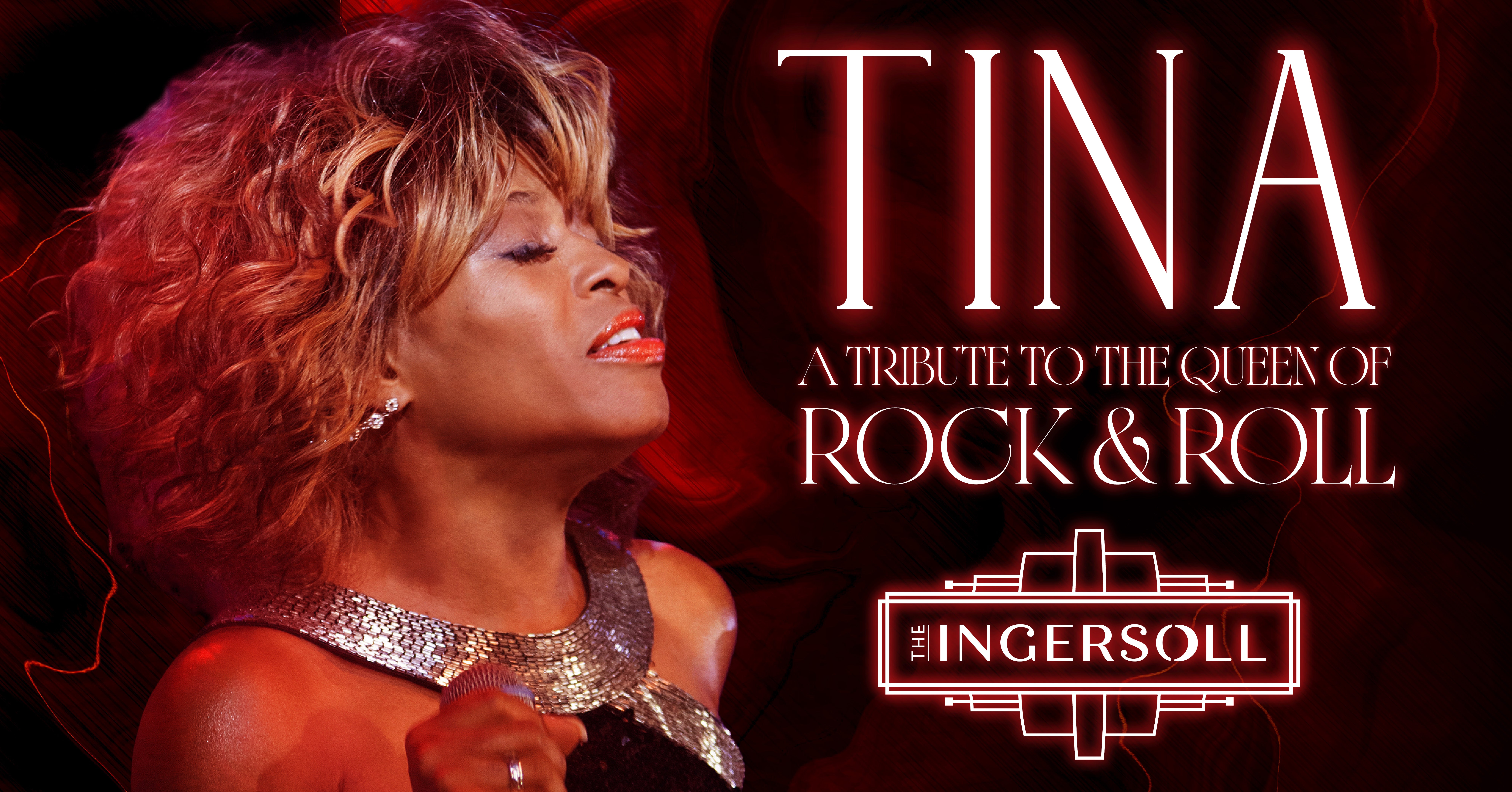 TINA: A Tribute to the Queen of Rock & Roll