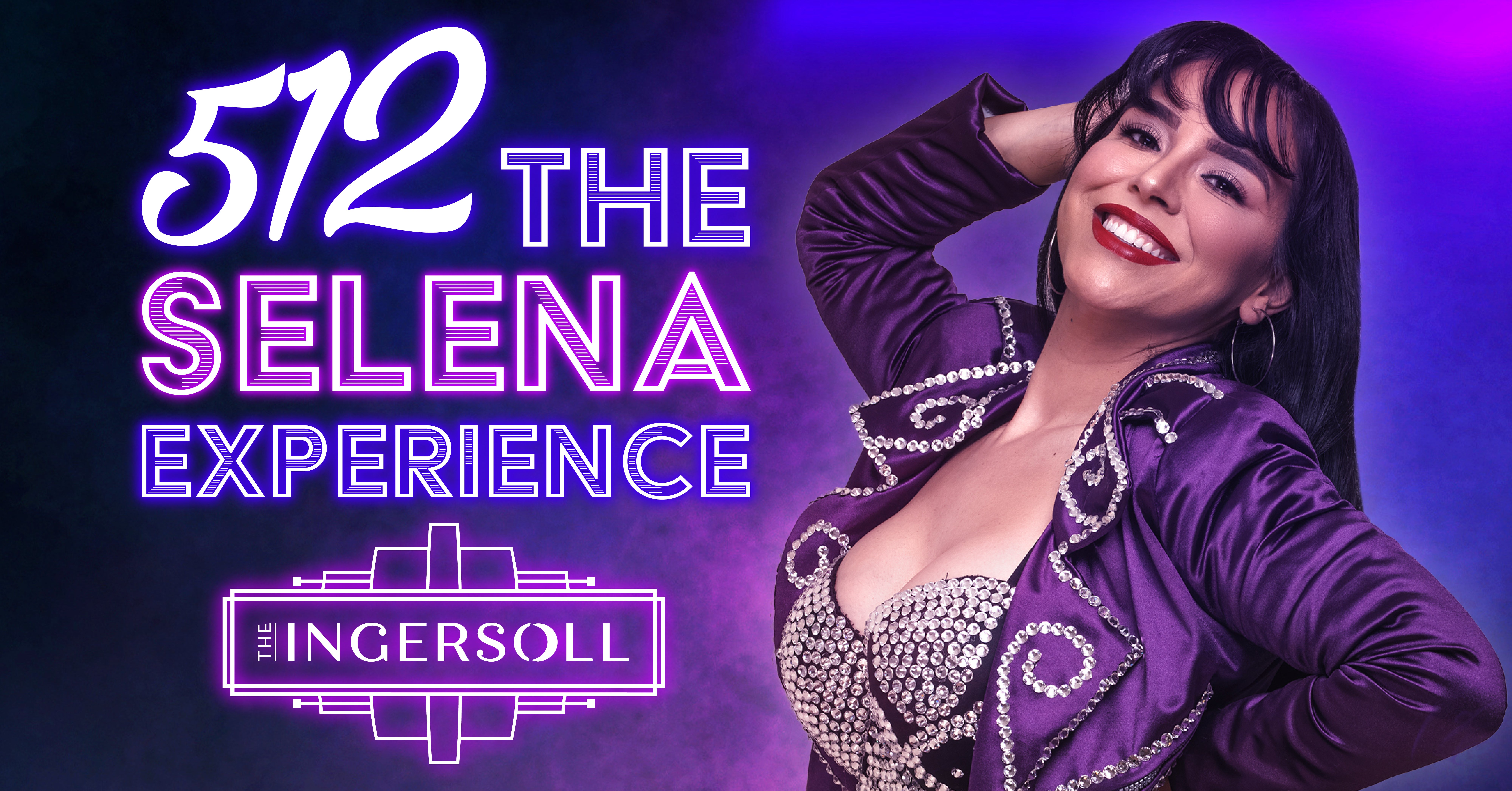 512 The Selena Experience
