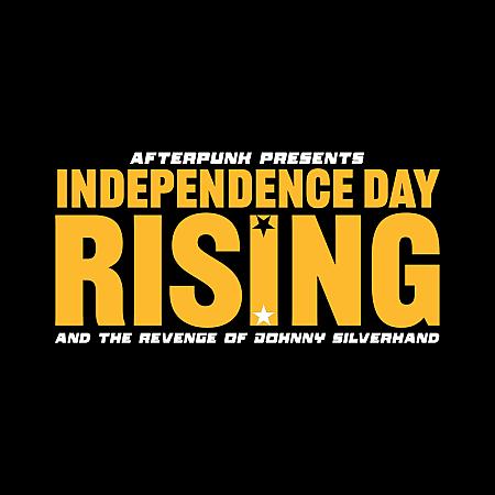 Afterpunk Presents: Independence Day Rising And The Revenge Of Johnny