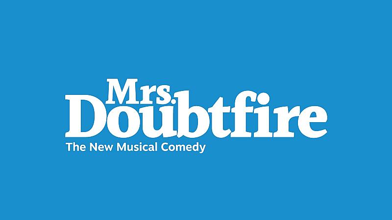 Mrs. Doubtfire (Touring) - Age 8 and Over